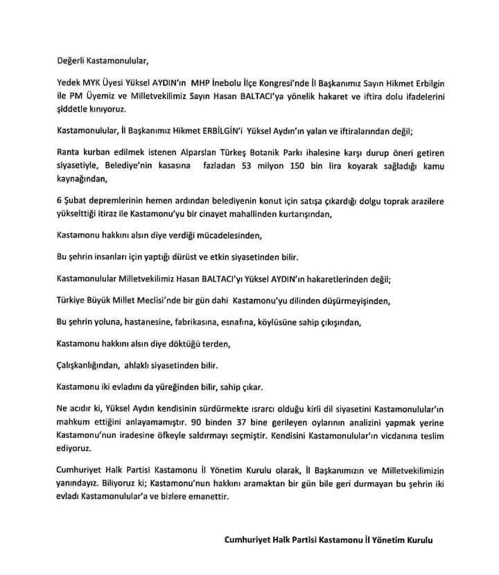 MHP MYK Üyesi Yüksel Aydın, Milliyetçi Hareket Partisi'nin İnebolu İlçe Kongresi'nde CHP Milletvekili ve Parti Meclisi Üyesi Hasan Baltacı ile CHP İl Başkanı Hikmet Erbilgin'e sert eleştirilerde bulunmuştu. Cumhuriyet Halk Partisi'nin Kastamonu Milletvekili Hasan Baltacı'ya 'Bastıbacak' ifadeleriyle seslenen MHP'li Yüksel Aydın, ''Bu seçimlerde 39 bin oy aldık, o bastıbacak Hasan seçildi gitti ya'' demiş siyasetin tansiyonunu yükseltmişti. Bu sataşmaya cevap gecikmedi ve Cumhuriyet Halk Partisi Kastamonu İl başkanlığı zehir zemberek bir açıklama yaparak karşılık verdi.