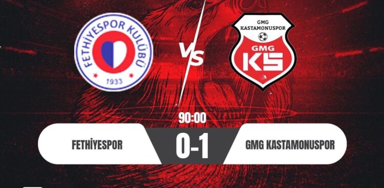 Lidere Selam: GMG Kastamonuspor Fethiye’ye Lider Gitti Lider Dönüyor 0-1