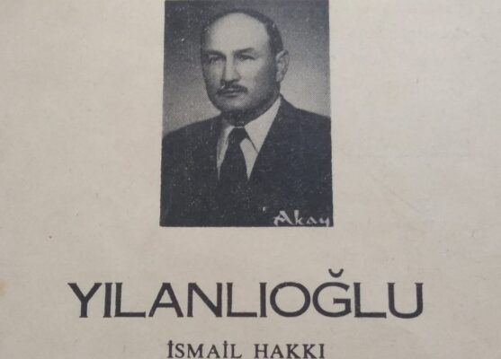 Yazar, Öğretmen, Milletvekili, Veteriner, Şair Kastamonulu Hemşehrimiz İsmail Hakkı Yılanlıoğlu