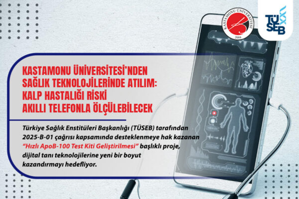 Kastamonu Üniversitesi’nden Kalp Sağlığında Devrim: Akıllı Telefonla Risk Ölçümü Mümkün Olacak