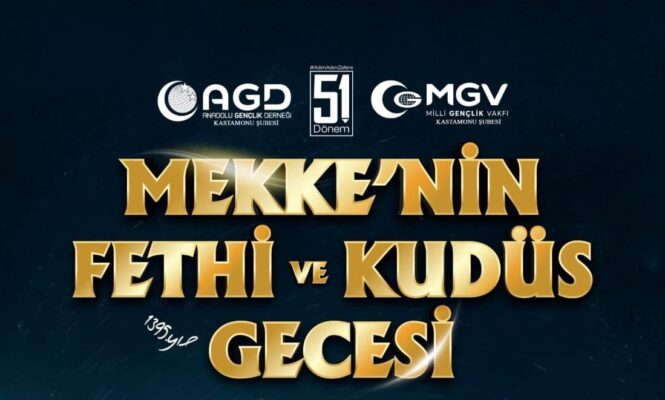 Mekke’nin Fethi ve Kudüs Gecesi 81 İlde Eş Zamanlı: Ümmetin Hafızası Kastamonu’da Tazeleniyor