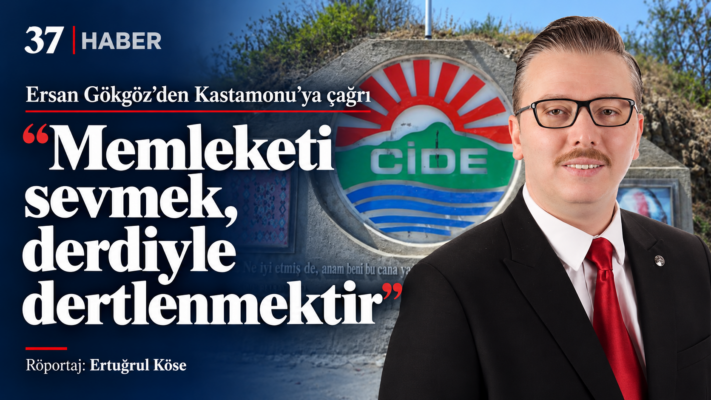 Ersan Gökgöz’den Kastamonu’ya çağrı: “Memleketi sevmek, derdiyle dertlenmektir”