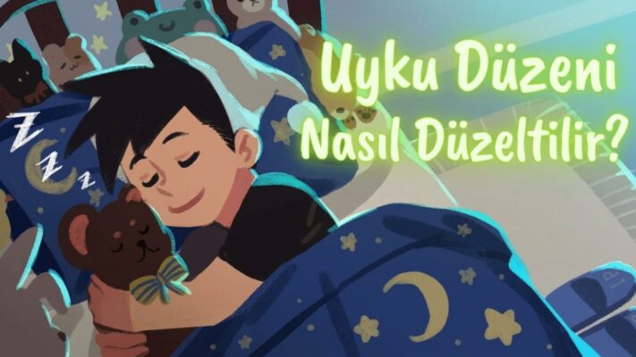 Uyku Düzeni Nasıl Düzeltilir? Adım Adım Rehber