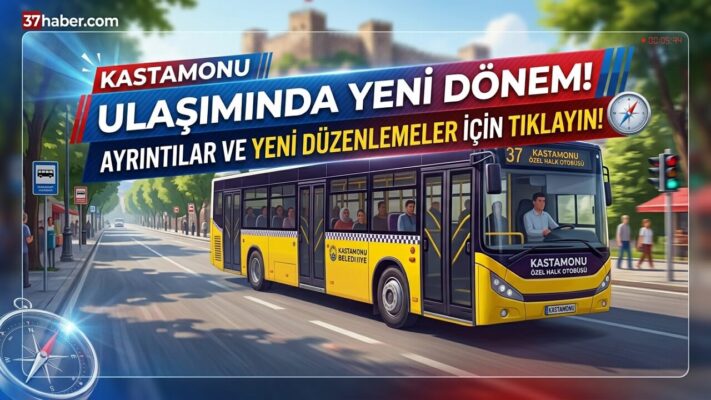 Kastamonu Otobüs Ücreti 2026: Zamlı Tarife Bugün Başladı, İşte Yeni Fiyatlar